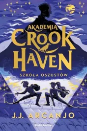 akademia-crookhaven-szkola-oszustow-media-rodzina