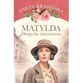 matylda-droga-ku-marzeniom-skarpa-warszawska