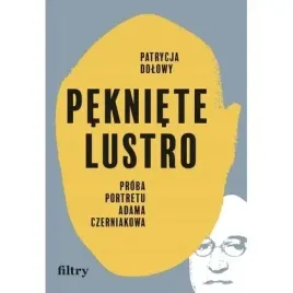 pekniete-lustro-proba-portretu-adama-czerniakowa-filtry