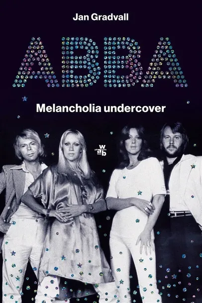 abba-melancholia-undercover-w-a-b-autor-jan-gradvall