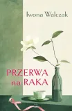przerwa-na-raka-replika-stan-nowy