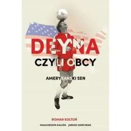 deyna-czyli-obcy-amerykanski-sen-media-rodzina