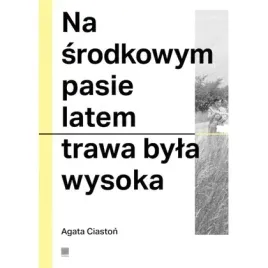 na-srodkowym-pasie-latem-trawa-byla-wysoka-warstwy