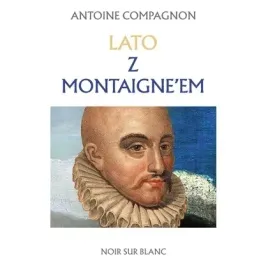 lato-z-montaigne-em-noir-sur-blanc