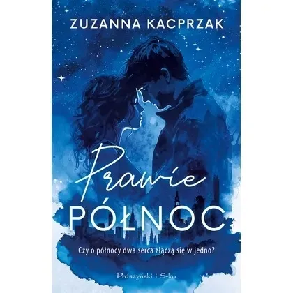 prawie-polnoc-proszynski-i-s-ka