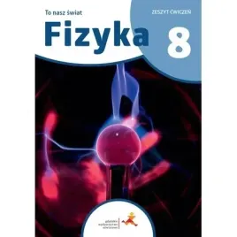 fizyka-sp-8-to-nasz-swiat-cwiczenia-gwo