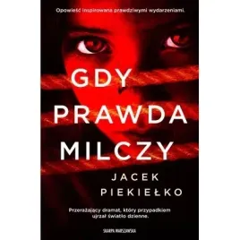 gdy-prawda-milczy-skarpa-warszawska