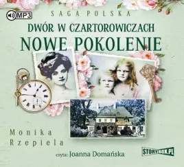 cd-mp3-dwor-w-czartorowiczach-nowe-pokolenie-saga-polska-tom-2