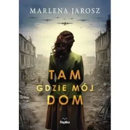 tam-gdzie-moj-dom-replika