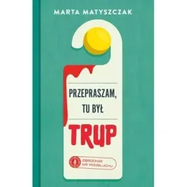 przepraszam-tu-byl-trup-dolnoslaskie