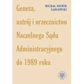 geneza-ustroj-i-orzecznictwo-naczelnego-sadu-wydawnictwa-uniwersytetu