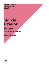 muzyka-doswiadczenia-eseje-i-studia-polskie-wydawnictwo-muzyczne