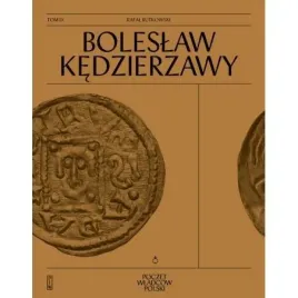 poczet-wladcow-polski-boleslaw-kedzierzawy-rafal-rutkowski
