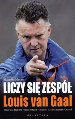 liczy-sie-zespol-wyd-1-mg-tytul-liczy-sie-zespol-louis-van-gaal