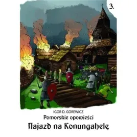 pomorskie-opowiesci-3-najazd-na-konungahel-triglav
