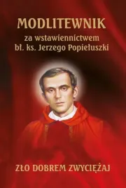 modlitewnik-za-wstawiennictwem-jerzego-popieluszki-rafael