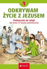 religia-sp-4-odkrywam-zycie-z-jezusem-podrecznik-jednosc