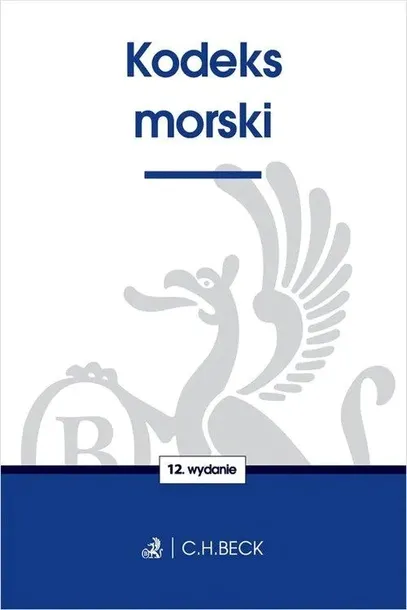 kodeks-morski-w-12-c-h-beck-jezyk-polski