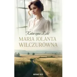 maria-jolanta-wilczurowna-novae-res