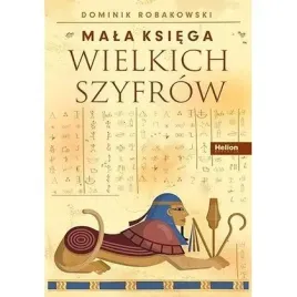 mala-ksiega-wielkich-szyfrow-helion