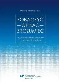 zobaczyc-opisac-zrozumiec-polskie-reportaze-wydawnictwo-uniwersytetu-s