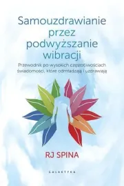 samouzdrawianie-przez-podnoszenie-wibracji-przewodnik-po-wysokich-czestotl