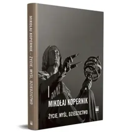 mikolaj-kopernik-zycie-mysl-dziedzictwo-rebel