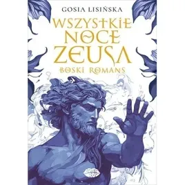 wszystkie-noce-zeusa-boski-romans-editio