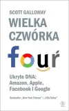 wielka-czworka-ukryte-dna-amazon-apple-rebis-tytul-wielka-czworka-ukryte-dna-amazon-apple-facebook-i-google