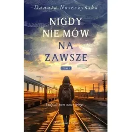 nigdy-nie-mow-na-zawsze-proszynski-i-s-ka