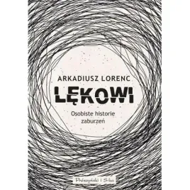 lekowi-osobiste-historie-zaburzen-proszynski-i-s-ka