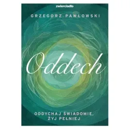oddech-oddychaj-swiadomie-zyj-lepiej-wyd-2024-ltw