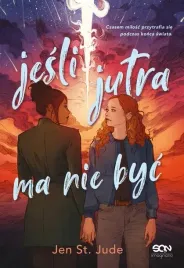 jesli-jutra-ma-nie-byc-sine-qua-non