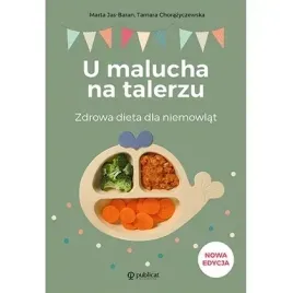 u-malucha-na-talerzu-zdrowa-dieta-dla-niemowlat-wyd-2024-ksiaznica
