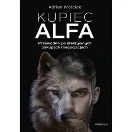 kupiec-alfa-przewodnik-po-efektywnych-zakupach-one-press-helion