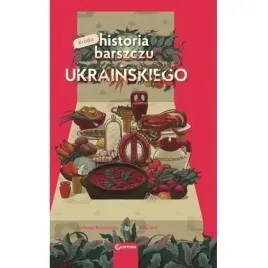 krotka-historia-barszczu-ukrainskiego-centrala