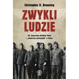 zwykli-ludzie-101-rezerwowy-batalion-policji-rebis