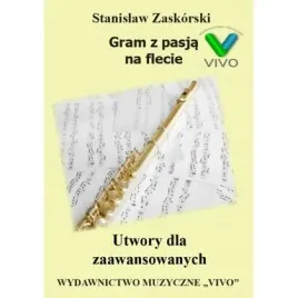 gram-z-pasja-na-flecie-utwory-dla-zaawansowanych-wydawnictwo-muzyczne-viv
