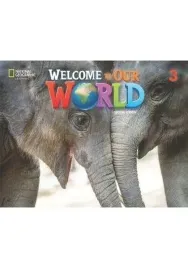 welcome-to-our-world-2ed-level-3-sb-online-ne-national-geographic-learni