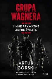grupa-wagnera-i-inne-prywatne-armie-swiata-filia