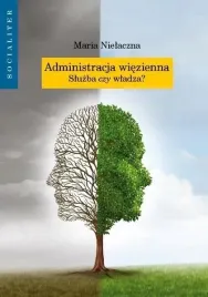 administracja-wiezienna-sluzba-czy-wladza-wydawnictwa-uniwersytetu-warsz