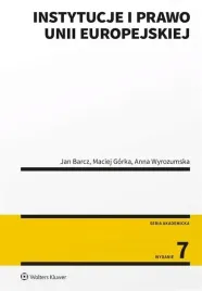 instytucje-i-prawo-unii-europejskiej-w-7-wolters-kluwer