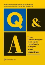 prawo-administracyjne-czesc-ogolna-i-zagadnienia-ustrojowe-przed-egzamin
