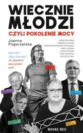 wiecznie-mlodzi-czyli-pokolenie-mocy-novae-res