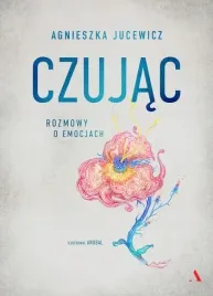 czujac-rozmowy-o-emocjach-agora