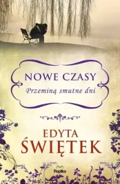 nowe-czasy-przemina-smutne-dni-replika