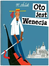 miroslav-sasek-oto-jest-wenecja-wydanie-2-miroslav-sasek