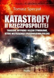 katastrofy-ii-rzeczpospolitej-tragedie-replika