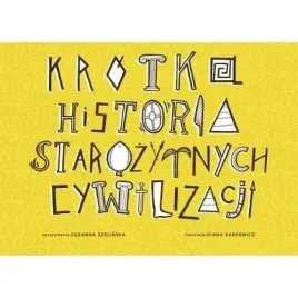 krotka-historia-starozytnych-cywilizacji-zuzu-toy