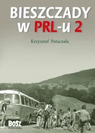 bieszczady-w-prl-u-2-wyd-2023-muza